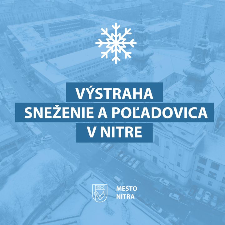 VÝSTRAHA – SNEŽENIE A POĽADOVICA V NITRE

❗❄ Na celom území Nitry od rána výdatne sneží. SHMU vydalo druhý stupeň výstrahy, podľ…