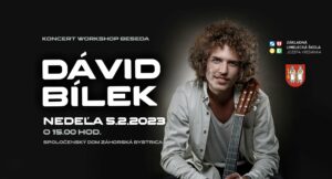 Pozvánka na koncert a workshop s Dávidom Bílekom – Záhorská Bystrica