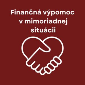 🙏JEDNORAZOVÁ FINANČNÁ VÝPOMOC PRI MIMORIADNEJ SITUÁCII🙏