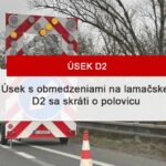 Úsek s obmedzeniami na lamačskej D2 sa skráti o polovicu – Záhorská Bystrica